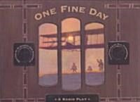 One Fine Day: A Radio Play (Hardcover)