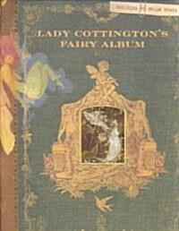 Lady Cottingtons Fairy Album (Hardcover)