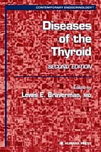 Diseases of the Thyroid (Hardcover, 2, 2003)