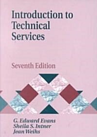 Introduction to Technical Services (Paperback, 7th)