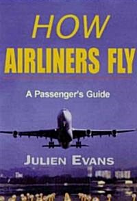 How Airliners Fly (Paperback, 2 Revised edition)