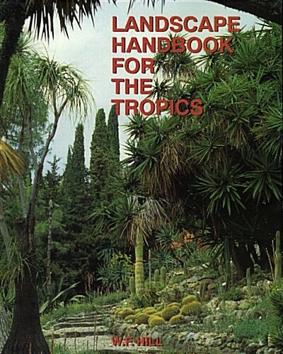 Landscape Handbook for the Tropics (Paperback)