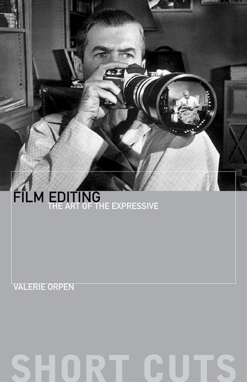 Film Editing – The Art of the Expressive (Paperback)