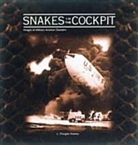 Snakes in the Cockpit (Paperback)