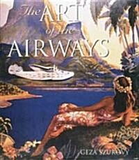 The Art of the Airways (Hardcover)