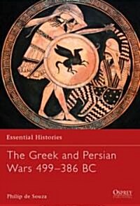 The Greek and Persian Wars 499-386 BC (Paperback)