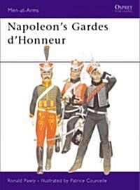 Napoleons Gardes Dhonneur (Paperback)