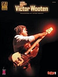 The Best of Victor Wooten: Transcribed by Victor Wooten (Paperback)