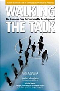 [중고] Walking the Talk: The Business Case for Sustainable Development (Hardcover)