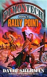 Rally Point (Mass Market Paperback)