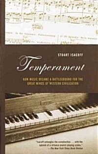 Temperament: How Music Became a Battleground for the Great Minds of Western Civilization (Paperback)