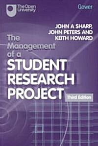 The Management of a Student Research Project (Paperback, 3 ed)
