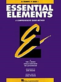 Essential Elements Book 1 - Bb Trumpet (Paperback)