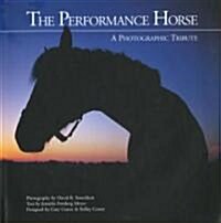 The Performance Horse (Hardcover)