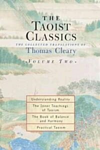 The Taoist Classics, Volume Two: The Collected Translations of Thomas Cleary (Paperback)