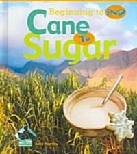 Cane to sugar 