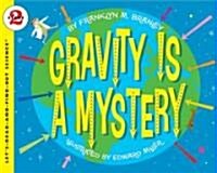 [중고] Gravity Is a Mystery (Paperback)