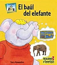 El Baul del Elefante (Library Binding)