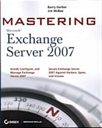Mastering Microsoft Exchange Server 2007 (Paperback)