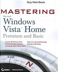 Mastering Microsoft Windows Vista Home Premium and Basic (Paperback)