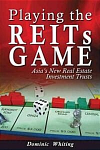 Playing the Reits Game (Hardcover)