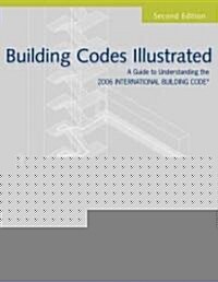 Building Codes Illustrated (Paperback, 2nd)