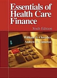 Essentials of Healthcare Finance, 6e (Paperback, 6, Revised)