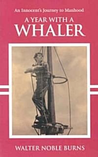 A Year with a Whaler (Paperback)