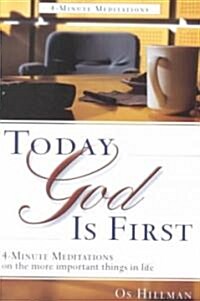Today, God Is First (Paperback)