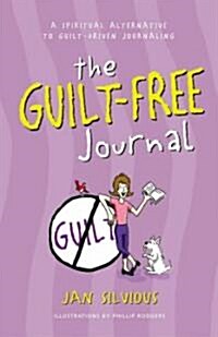 The Guilt Free Journal (Paperback)