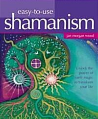 Easy-To-Use Shamanism (Paperback)