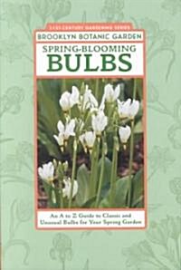 Spring-Blooming Bulbs (Paperback)