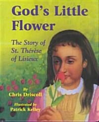 Gods Little Flower (Hardcover)