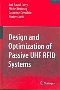 Design And Optimization of Passive UHF RFID Systems (Hardcover)