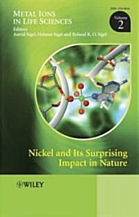 Nickel and Its Surprising Impact in Nature, Volume 2 (Hardcover)