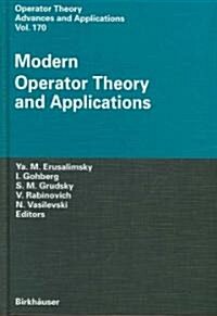 Modern Operator Theory and Applications: The Igor Borisovich Simonenko Anniversary Volume (Hardcover, 2007)