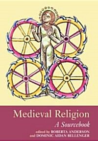 Medieval Religion : A Sourcebook (Paperback)