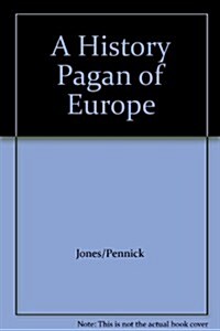 A History of Pagan Europe (Paperback, n.e of 2r.e)