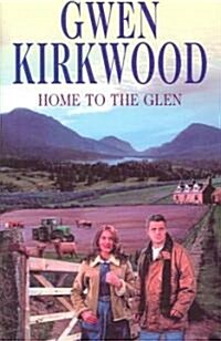 Home to the Glen (Hardcover, Large Print)