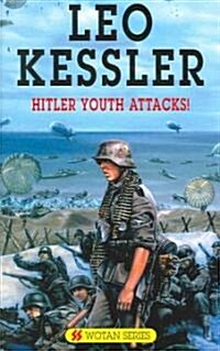 Hitler Youth Attacks! (Hardcover)