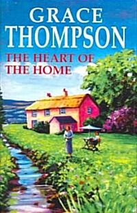 The Heart of the Home (Hardcover, Large print ed)