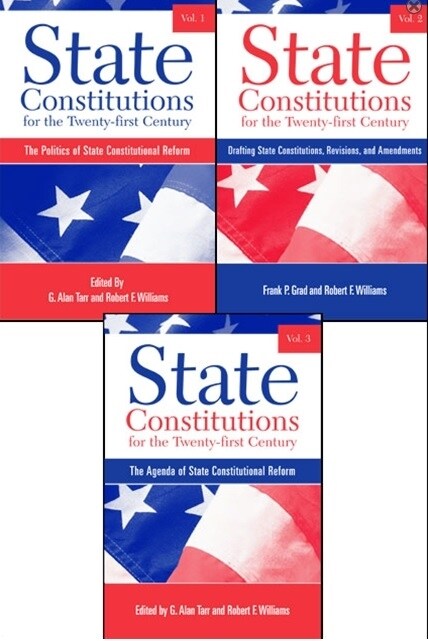 State Constitutions for the Twenty-First Century, Volumes 1, 2 & 3 (Hardcover)