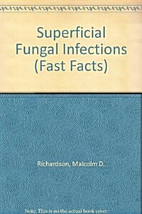 Superficial Fungal Infections (Paperback, 2nd)