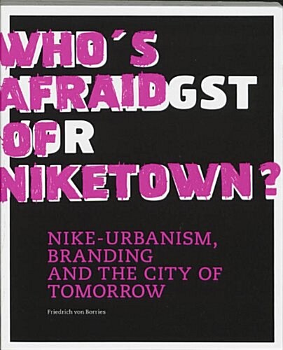 Whos Afraid of Niketown? (Paperback)