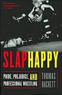 Slaphappy (Paperback, Reprint)