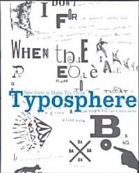 Typosphere: New Fonts to Make You Think (Hardcover)