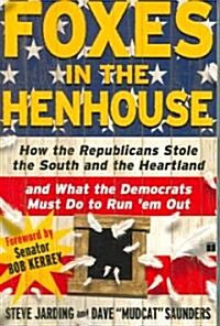 Foxes in the Henhouse (Paperback)