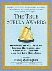 The True Stella Awards (Paperback, Reprint)