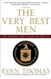 The Very Best Men: The Daring Early Years of the CIA (Paperback)