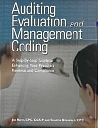 Auditing Evaluation And Management Coding (Paperback, CD-ROM, 1st)